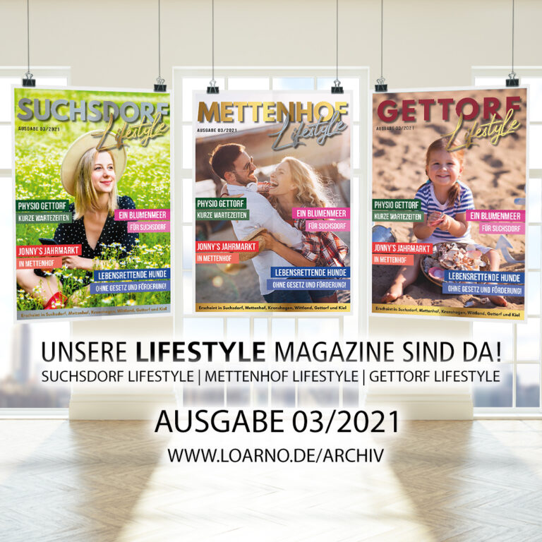 Unsere neuen LIFESTYLE Magazine sind da!