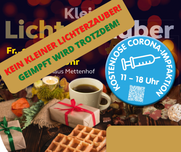 Read more about the article KEIN “Kleiner Lichterzauber” – Geimpft wird trotzdem!