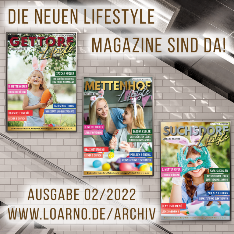 Die neuen LIFESTYLE Magazine sind da!