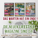 Die neuen LIFESTYLE Magazine 04/2022 sind da!