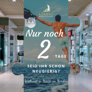 Read more about the article Nur noch 2 Tage…